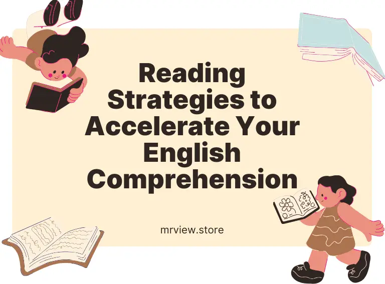 reading strategies to accelerate English comprehension