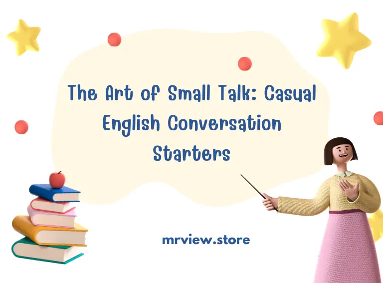 The Art of Small Talk