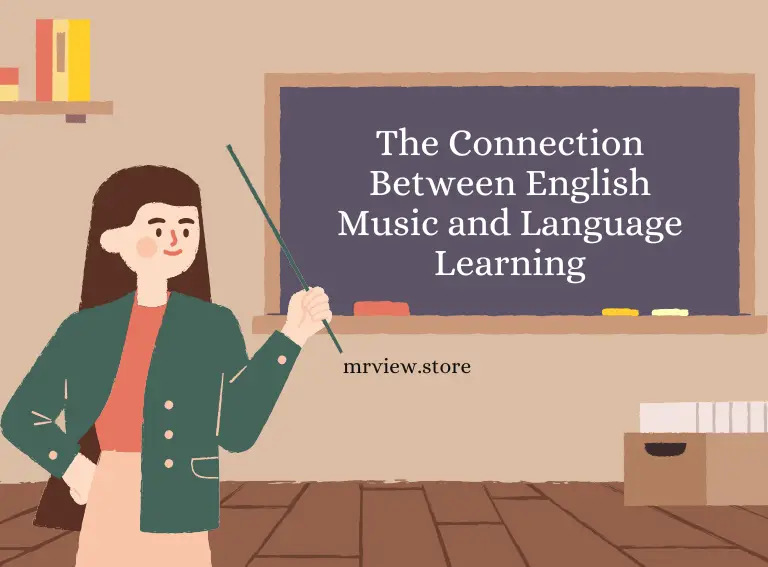 The Connection Between English Music and Language Learning